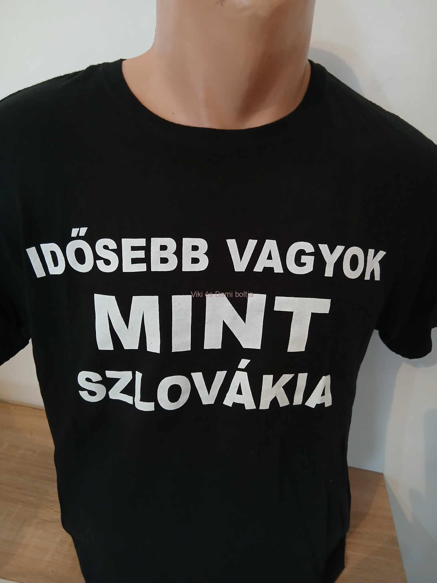 "Idősebb vagyok, mint Szlovákia" póló