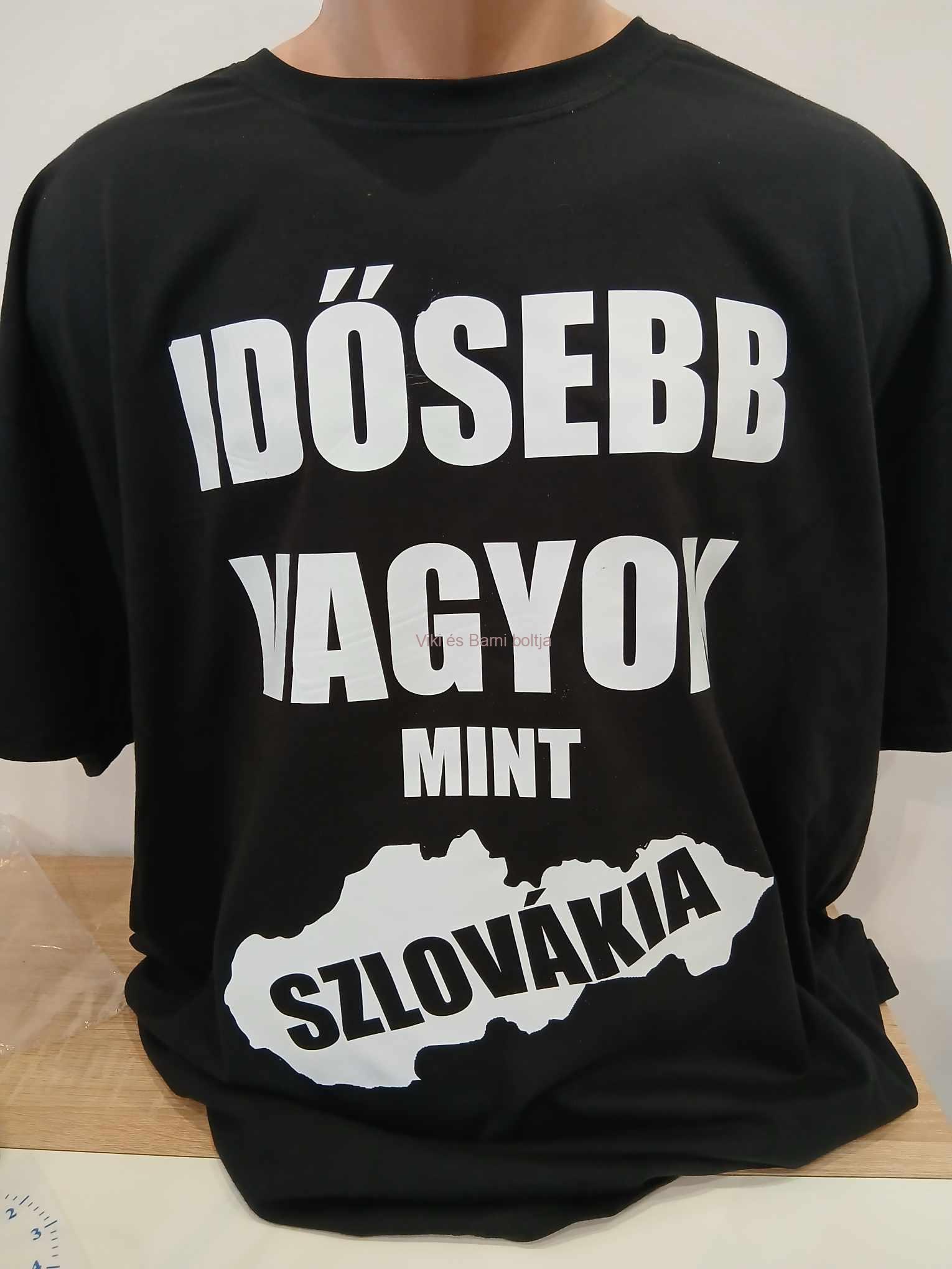 "Idősebb vagyok, mint Szlovákia" póló
